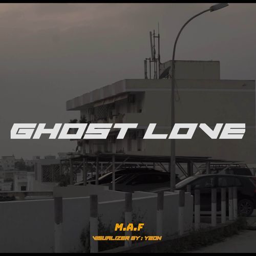 GHOST LOVE