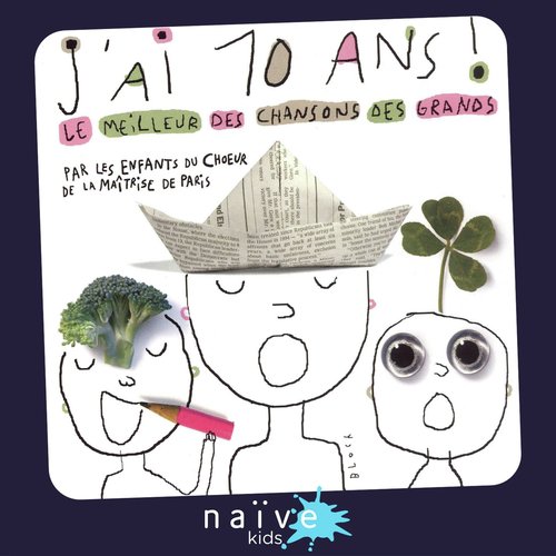 J'ai 10 ans (Le meilleur des chansons des grands)