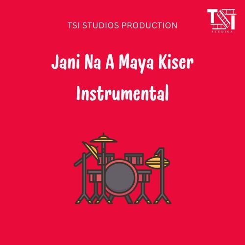 Jani Na A Maya Kiser Instrumental