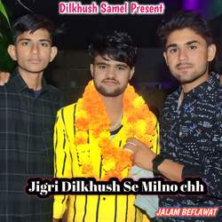 Jigri Dilkhush Se Milno chh-OBwOYStjfHE