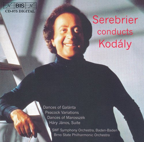 Kodaly: Háry János Suite / Dances of Galanta