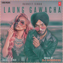 Laung Gawacha Remix(Remix By Dj Goddess)-RgY0VBt,VAU