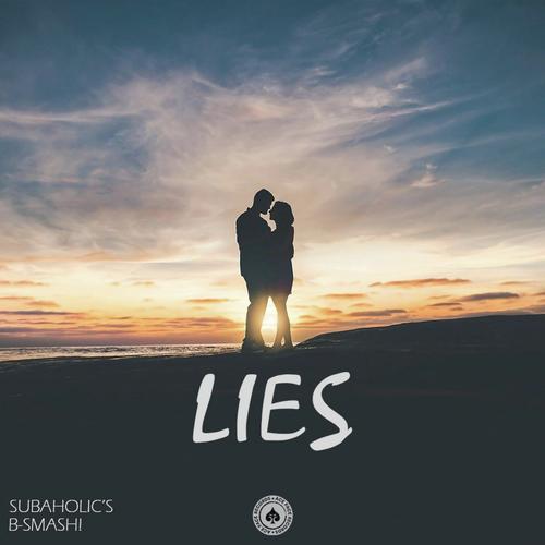 Lies (feat. B-Smash!) (Radio Edit)