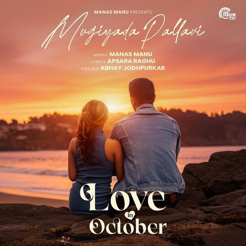 Mugiyada Pallavi (From &quot;Love In October&quot;)