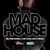 Mad House