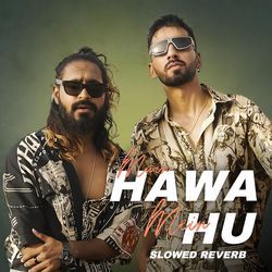 Main Hawa Mein Hu (Slowed Reverb)-A0U0ATICdAo