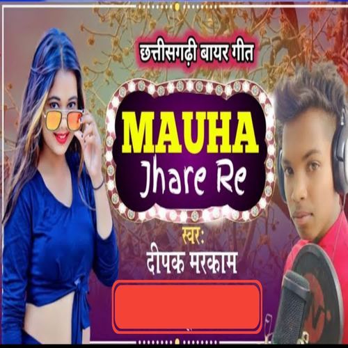 Mauha Jhare Re
