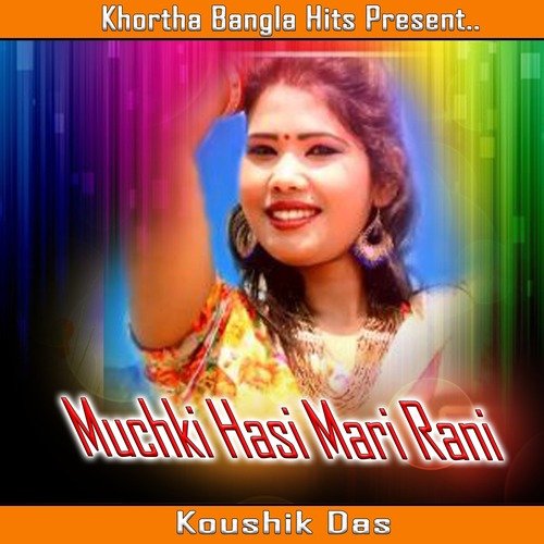 Muchki Hasi Mari Rani