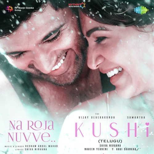 Na Roja Nuvve (From "Kushi") (Telugu)