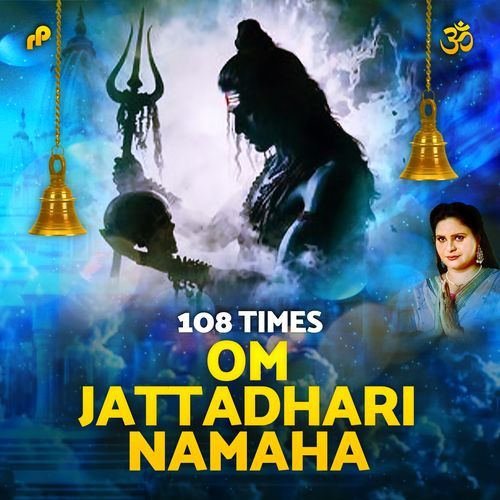 Om Jattadhari Namaha 108 Times