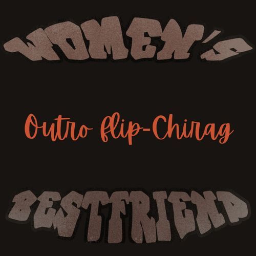 Outro flip- chirag