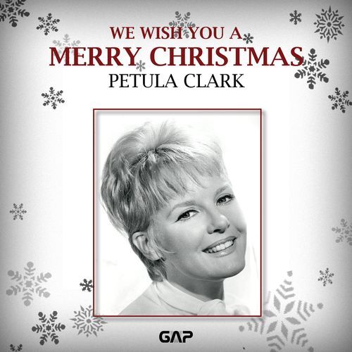 PETULA CLARK - WE WISH YOU A MERRY CHRISTMAS