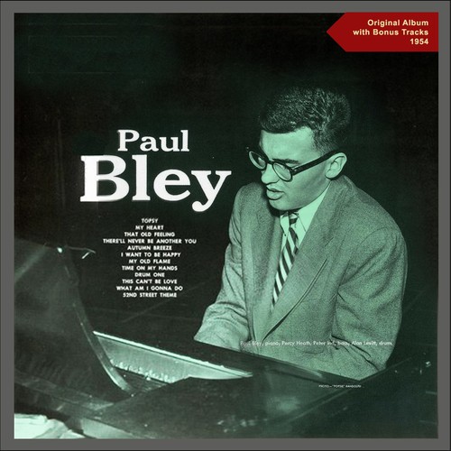 Paul Bley (Original Album plus Bonus Tracks - 1954)