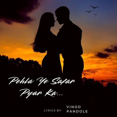 Pehla Ye Safar Pyar Ka