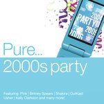 Pure... 2000s Party
