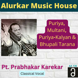 Puriya, Multani, Puriya-Kalyan &amp; Bhupali Tarana