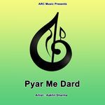 Pyar Me Dard