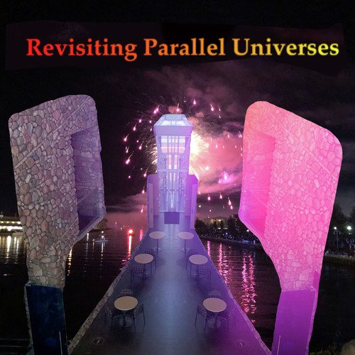 Revisiting Parallel Universe_poster_image