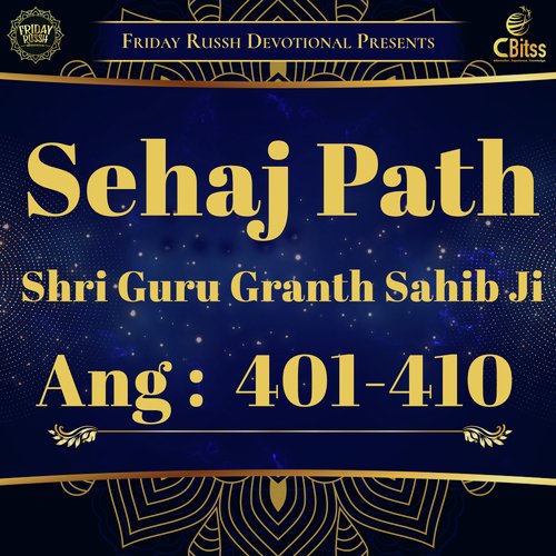 Sehaj Path - Ang 401 to 410