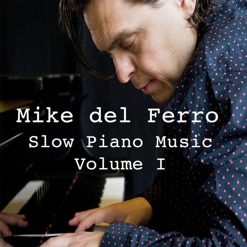 Slow Piano Music, Vol. I_poster_image