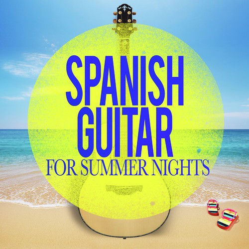 Spanish Guitar for Summer Nights