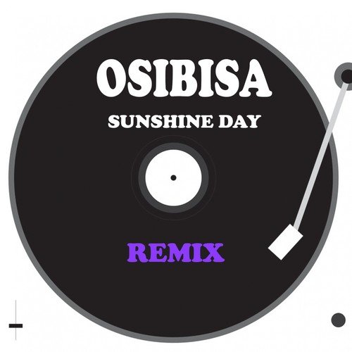 Sunshine Day (Remix)