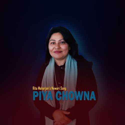 piya chowna