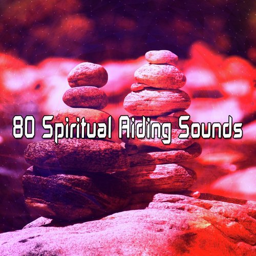 80 Spiritual Aiding Sounds