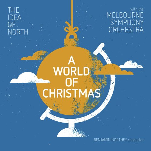 A World Of Christmas (Live At Hamer Hall, Arts Centre, Melbourne / 2016)