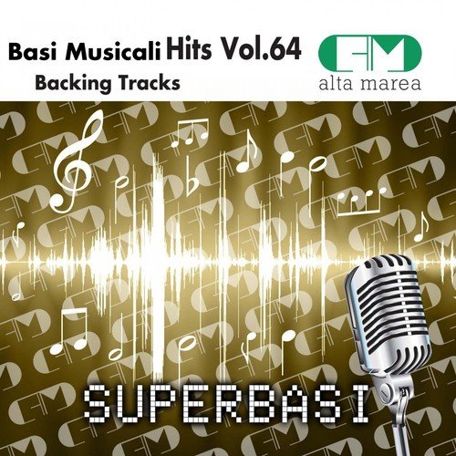 Basi Musicali Hits Vol.64 (Backing Tracks Altamarea)_poster_image