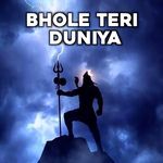 Bhole Teri Duniya