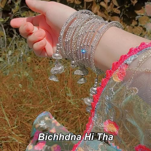 Bichhdna Hi Tha