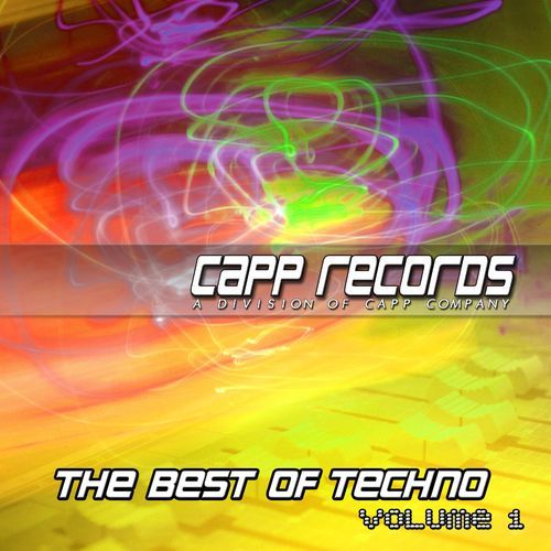 CAPP Records, The Best Of Techno, Vol 1 (1995- 2002 Techno Trance Club Anthems)