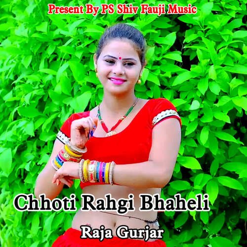Chhoti Rahgi Bhaheli