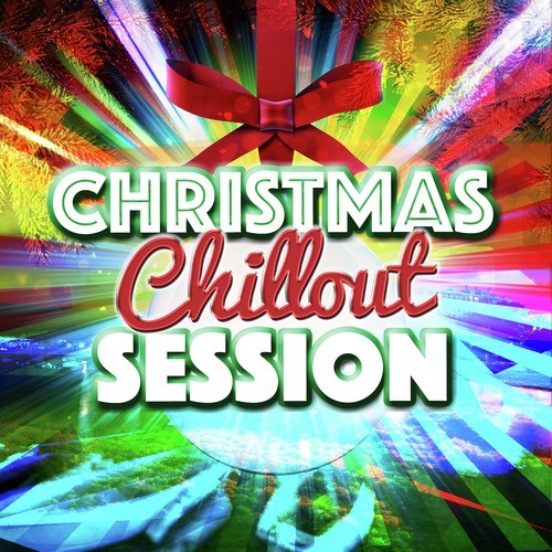 Christmas Chillout Session