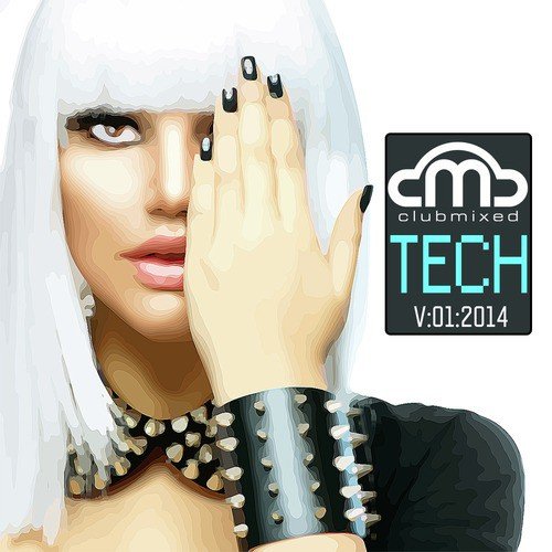 Clubmixed Tech, Vol. 1 (Continuous DJ Mix)