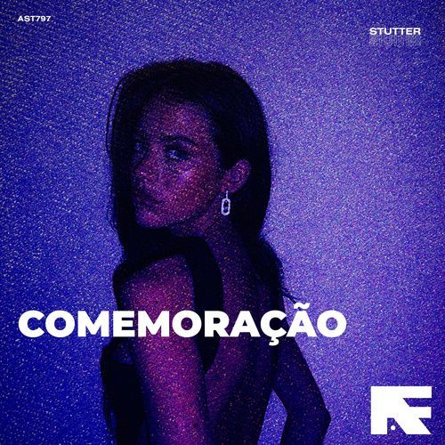 Comemoração (Stutter Techno)