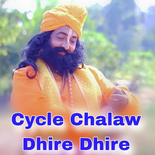 Cycle Chalaw Dhire Dhire