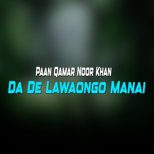 Da De Lawaongo Manai