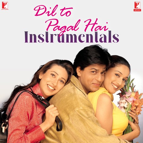 Dil To Pagal Hai: Instrumentals