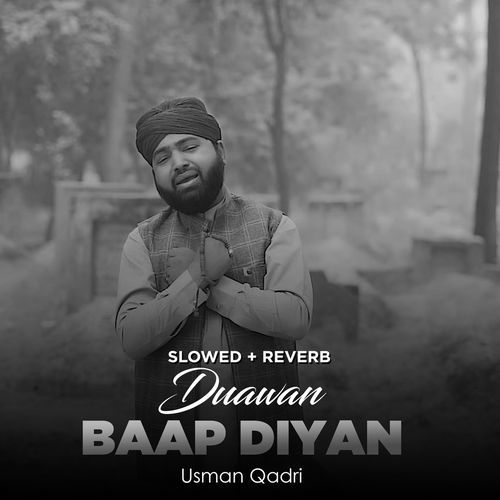 Duawan Baap Diyan (Lofi-Mix)