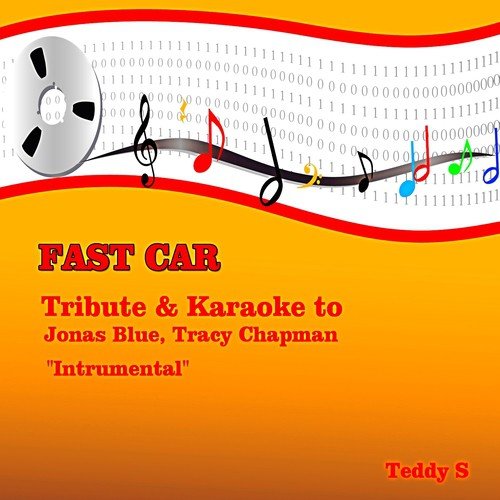 Fast Car: Tribute & Karaoke to Jonas Blue, Tracy Chapman