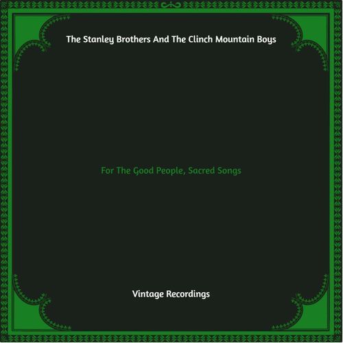 For The Good People, Sacred Songs