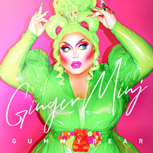 Gummy Bear Lyrics - Ginger Minj - Only on JioSaavn