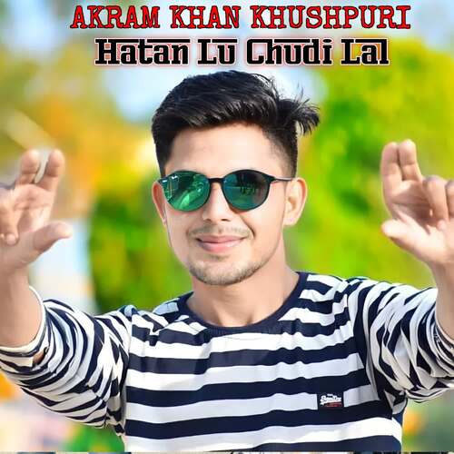 Hatan Lu Chudi Lal