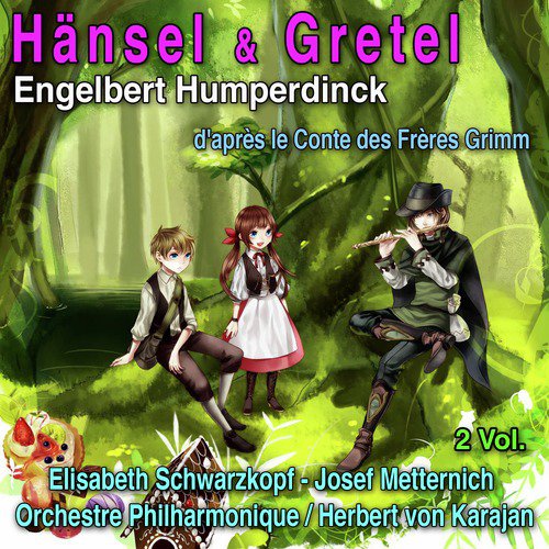 Hänsel und Gretel, Act III, Scene 3: "Halt! Hokus pokus, Hexenschuss! - Fluch der Hexe"