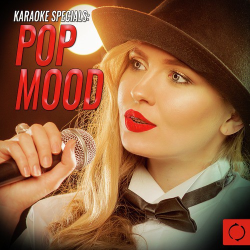Karaoke Specials: Pop Mood
