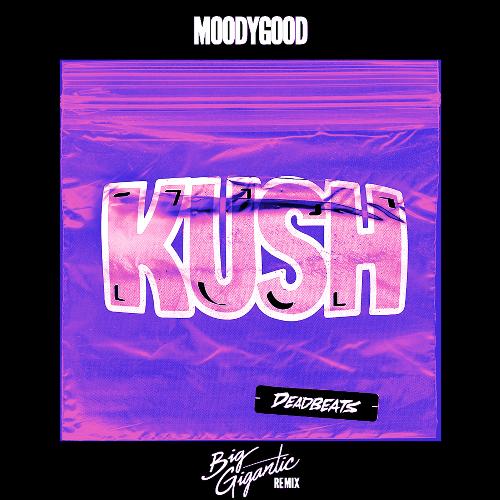 Kush (Big Gigantic Remix)
