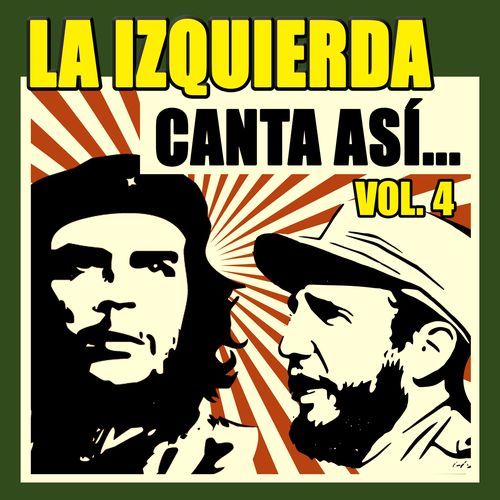 La Izquierda Canta así (Vol. 4)