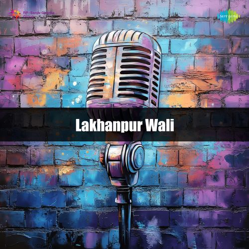 Lakhanpur Wali